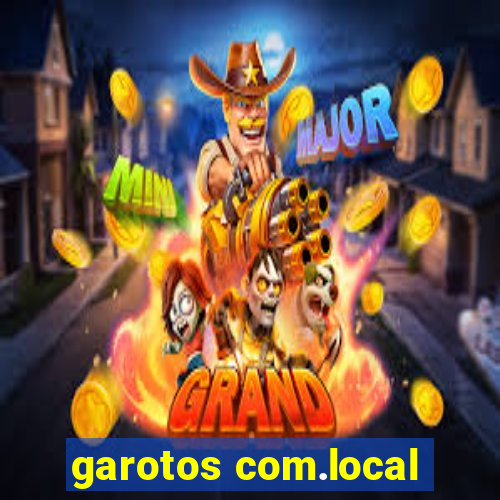 garotos com.local